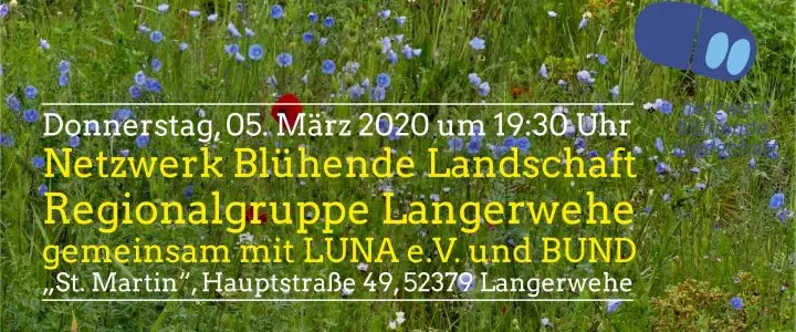 Treffen Netzwerk Blühende Landschaft – Regionalgruppe Langerwehe Treffen Netzwerk Blühende Landschaft – Regionalgruppe Langerwehe